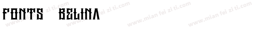 fonts - Belina字体转换